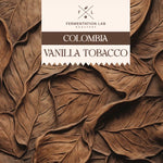 Tobacco vanilla | Fermentation Lab Roastery